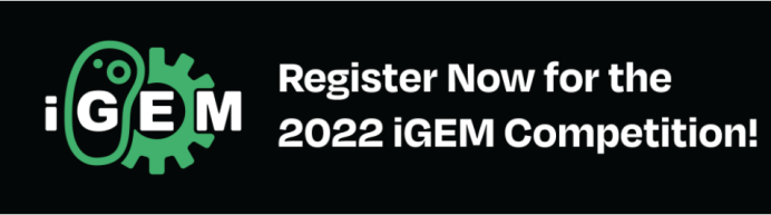 2023国际遗传工程机器大赛（iGEM）启动，组队报名进行中！