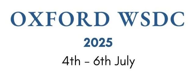 牛津大学世界学校辩论锦标赛Oxford WSDC 2025报名开启！