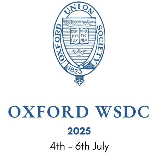 赛事报名｜牛津大学世界学校辩论锦标赛「Oxford WSDC 2025」