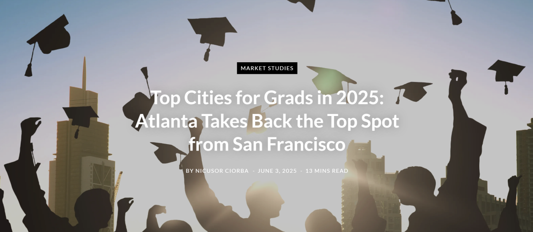 2025年“最适合毕业生起步”的十大美国城市！南部老城击败旧金山 纽约没上榜？