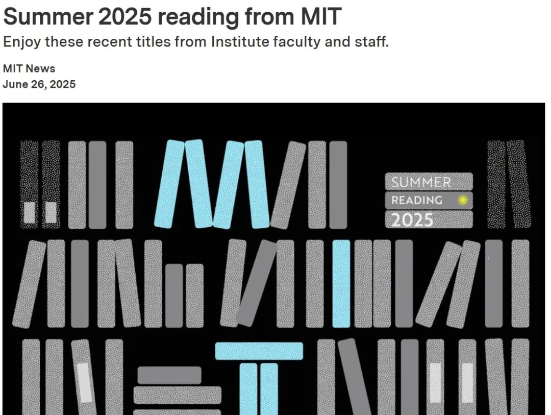 普林斯顿大学、哈佛大学、斯坦福大学、麻省理工学院给出的 2025 暑期书单！用阅读开启思维升级之路