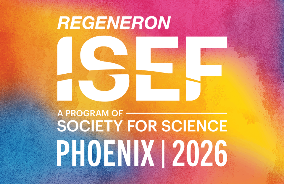 2026年ISEF国际科学与工程大奖川赛报名开启！