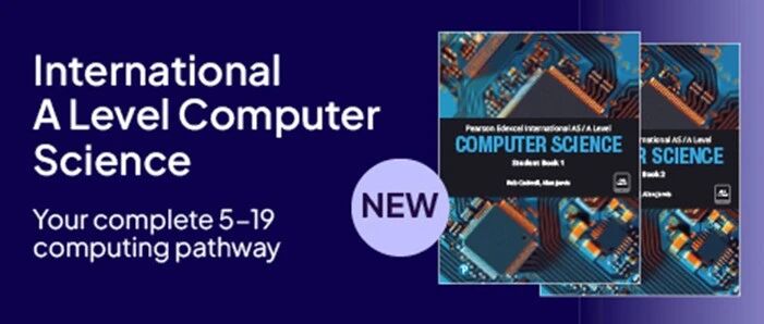 爱德思推出 International A Level 计算机科学课程 2027年6月首场考试！