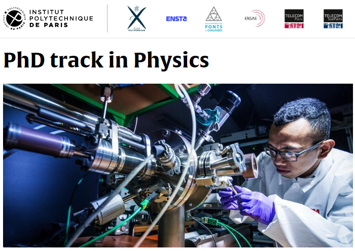 IP Paris五年制硕博PhD Track:物理学 Physics IP Paris五年制硕博PhD Track:物理学 Physics