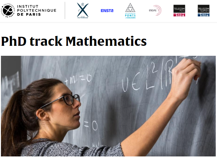 IP Paris五年制硕博PhD Track:数学 Mathematics IP Paris五年制硕博PhD Track:数学 Mathematics