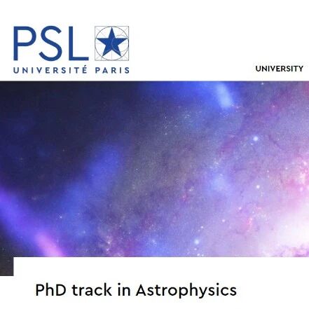 PSL巴黎文理研究大学五年制硕博PhD Track：天体物理学 Astrophysics