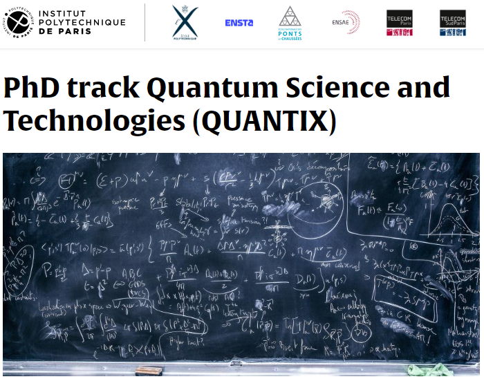 IP Paris五年制硕博PhD Track: 量子科学与技术 QUANTIX IP Paris五年制硕博PhD Track: 量子科学与技术 QUANTIX