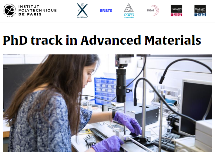 IP Paris五年制硕博PhD Track:先进材料 Advanced Materials IP Paris五年制硕博PhD Track:先进材料 Advanced Materials