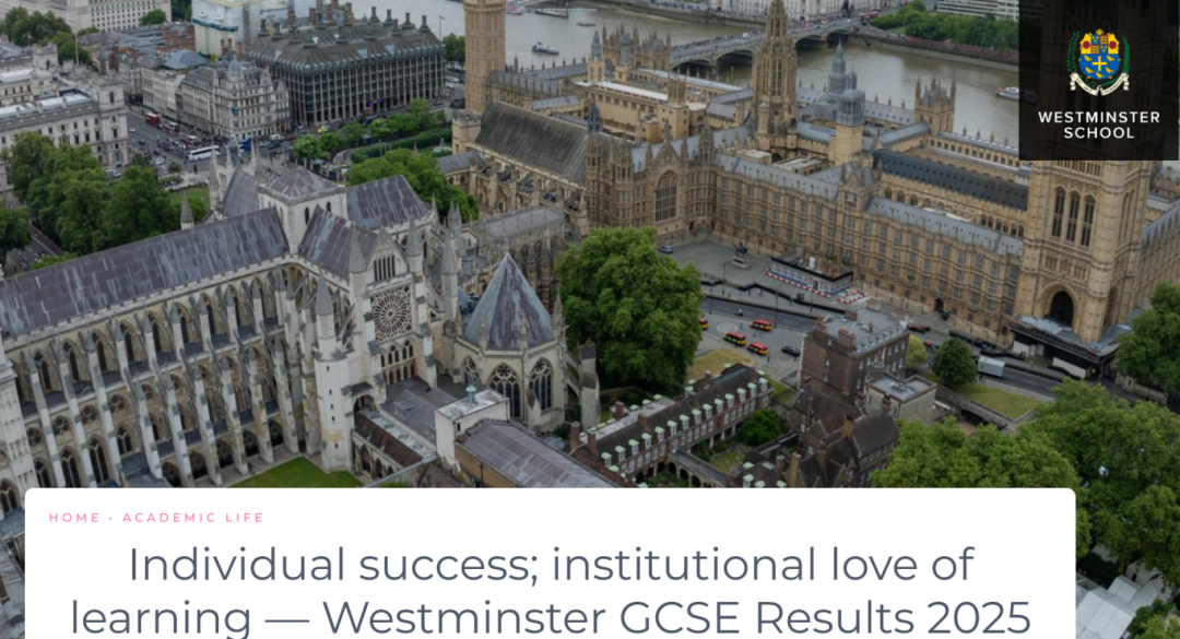 2025年哪些英国私校GCSE A-level成绩最强？Best Schools Top100榜单