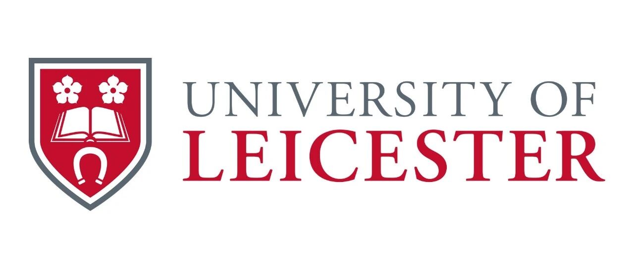 英国莱斯特大学3年制全奖PhD博士项目！