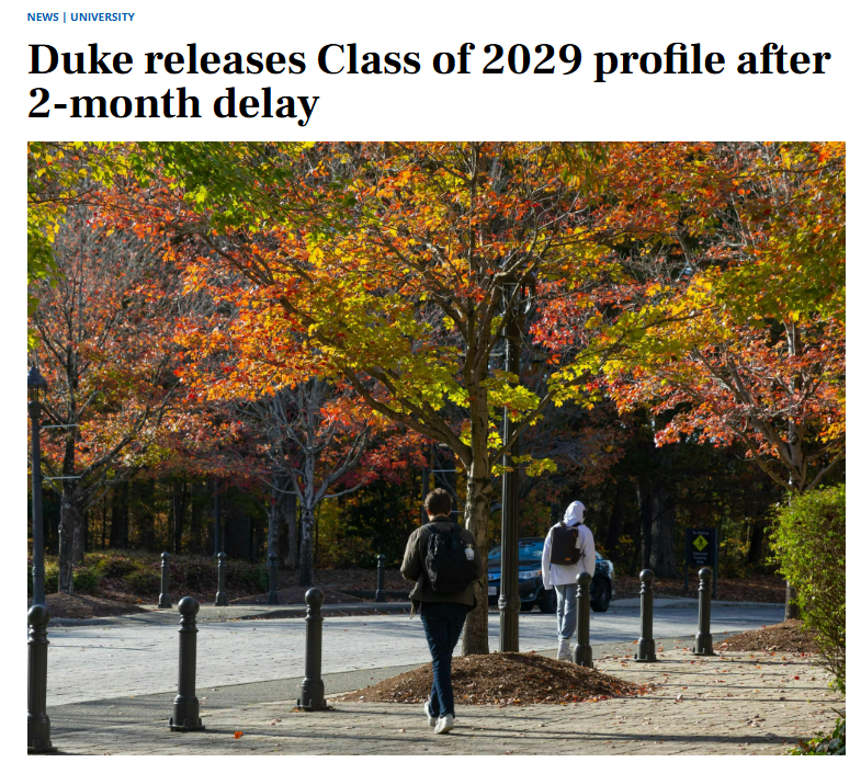 杜克大学2029届新生数据出炉!录取率5.2%!开学前临时补录50人,国际生比例下降…… 杜克大学2029届新生数据出炉!录取率5.2%!开学前临时补录50人,国际生比例下降……