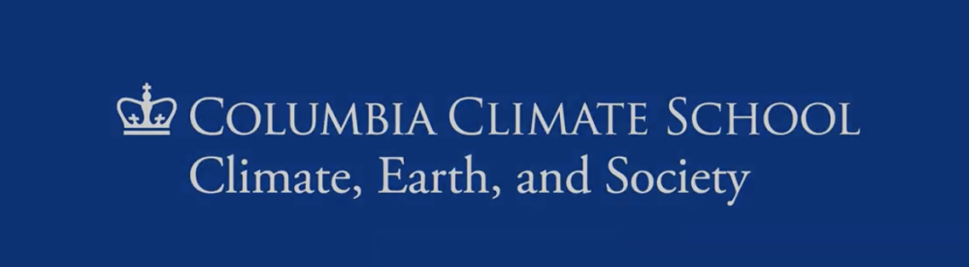 2026｜全美首个气候学院、哥伦比亚大学气候学院绿色山脉夏校，申请倒计时！