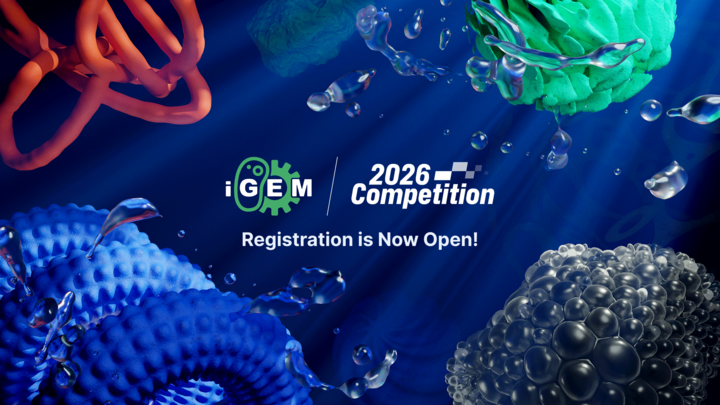 2026年 iGEM Competition 队伍注册开放！