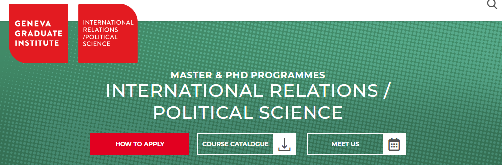 日内瓦国际关系及发展学院IHEID：2年制硕士/4年制博士国际关系/政治学