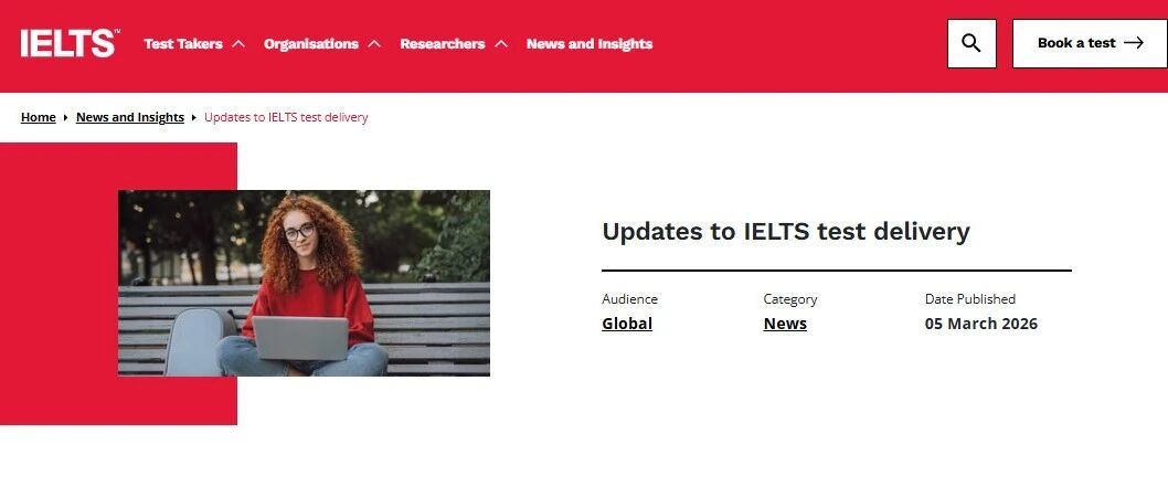 雅思宣布2026年中起逐步取消纸笔考 机考时代全面来临！